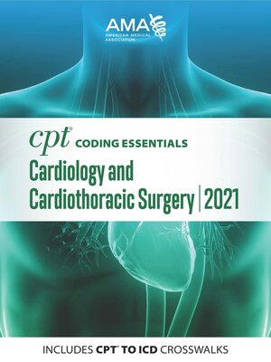 cover image of CPT Coding Essentials for Cardiology & Cardiothoracic Surgery 2021